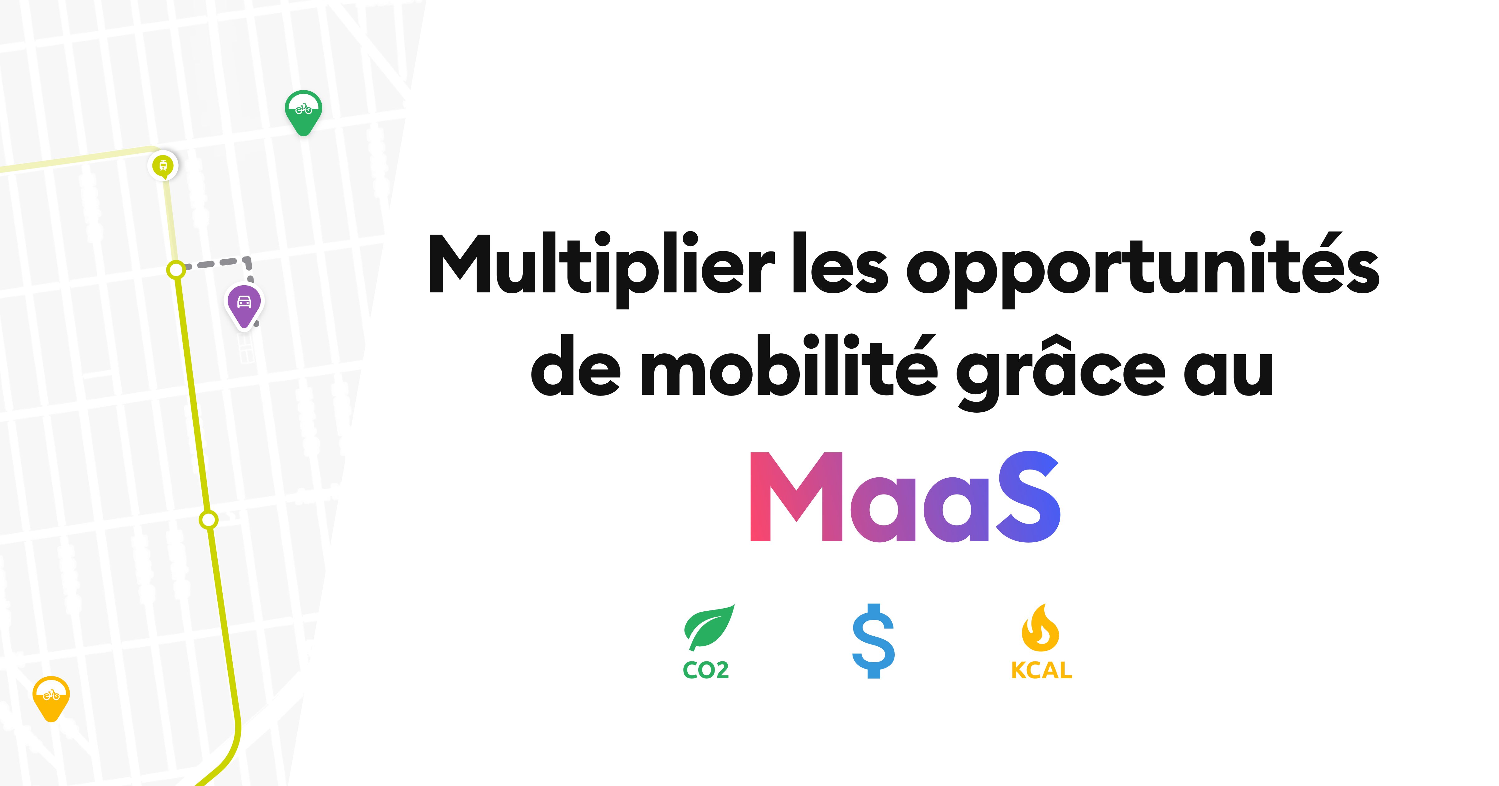 Multiplier les opportunités de mobilités grâce au MaaS
